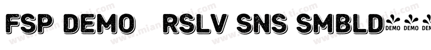 FSP DEMO   Rslv Sns Smbld字体转换